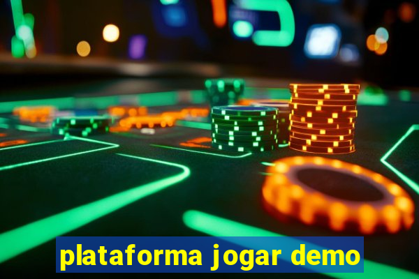 plataforma jogar demo